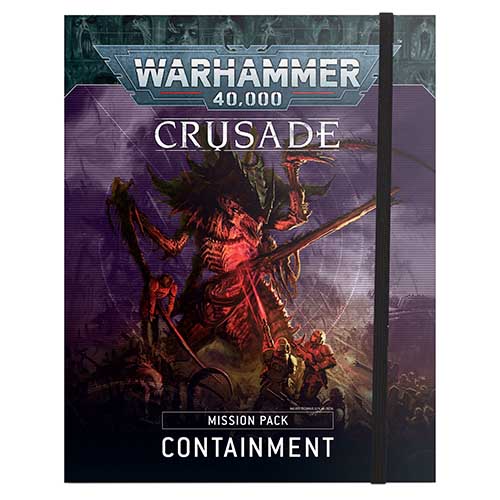 Crusade Mission Pack – Containment